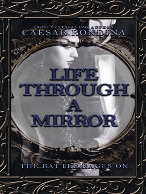 cover image of Life Through a Mirror--the Battle Rages On